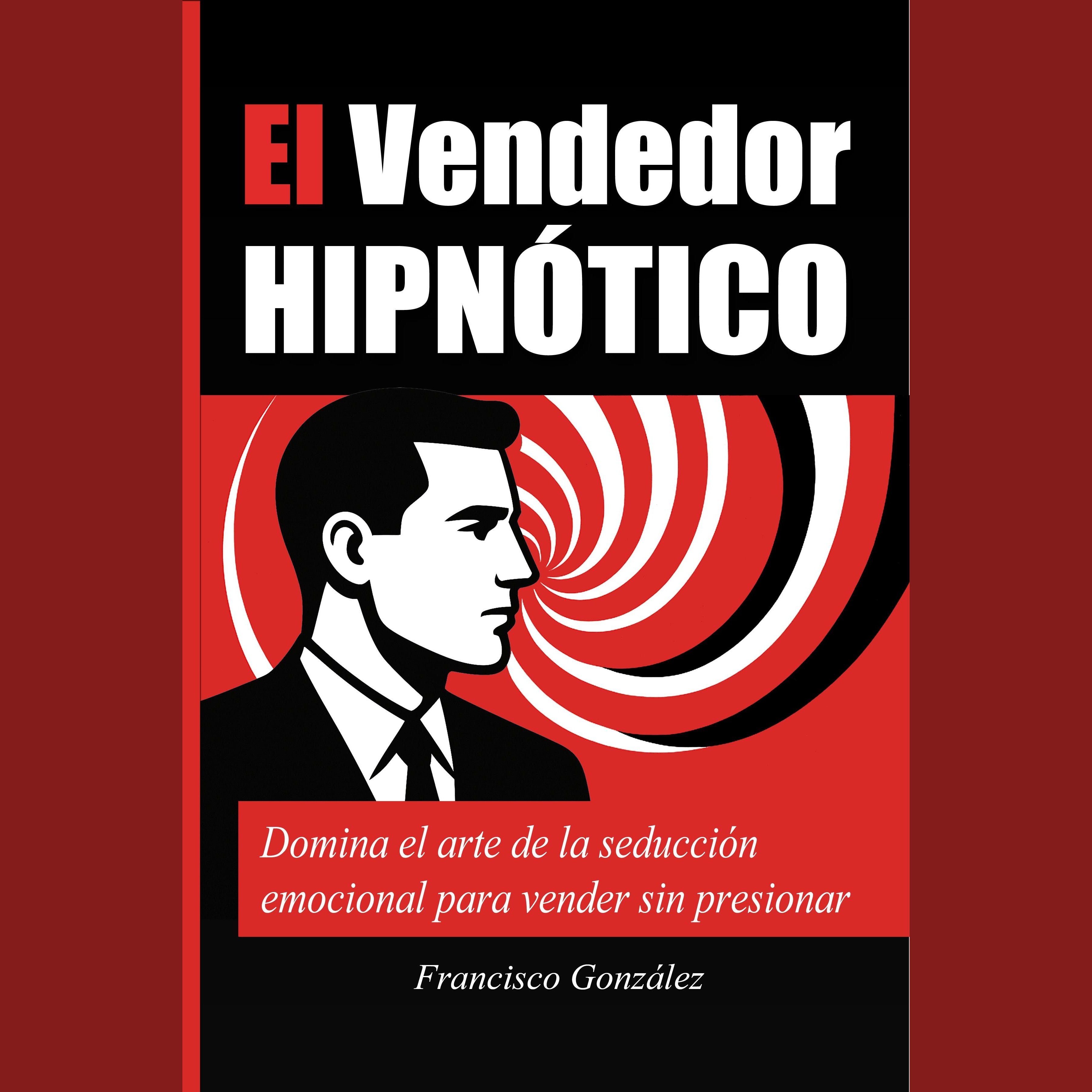 El Vendedor Hipnótico