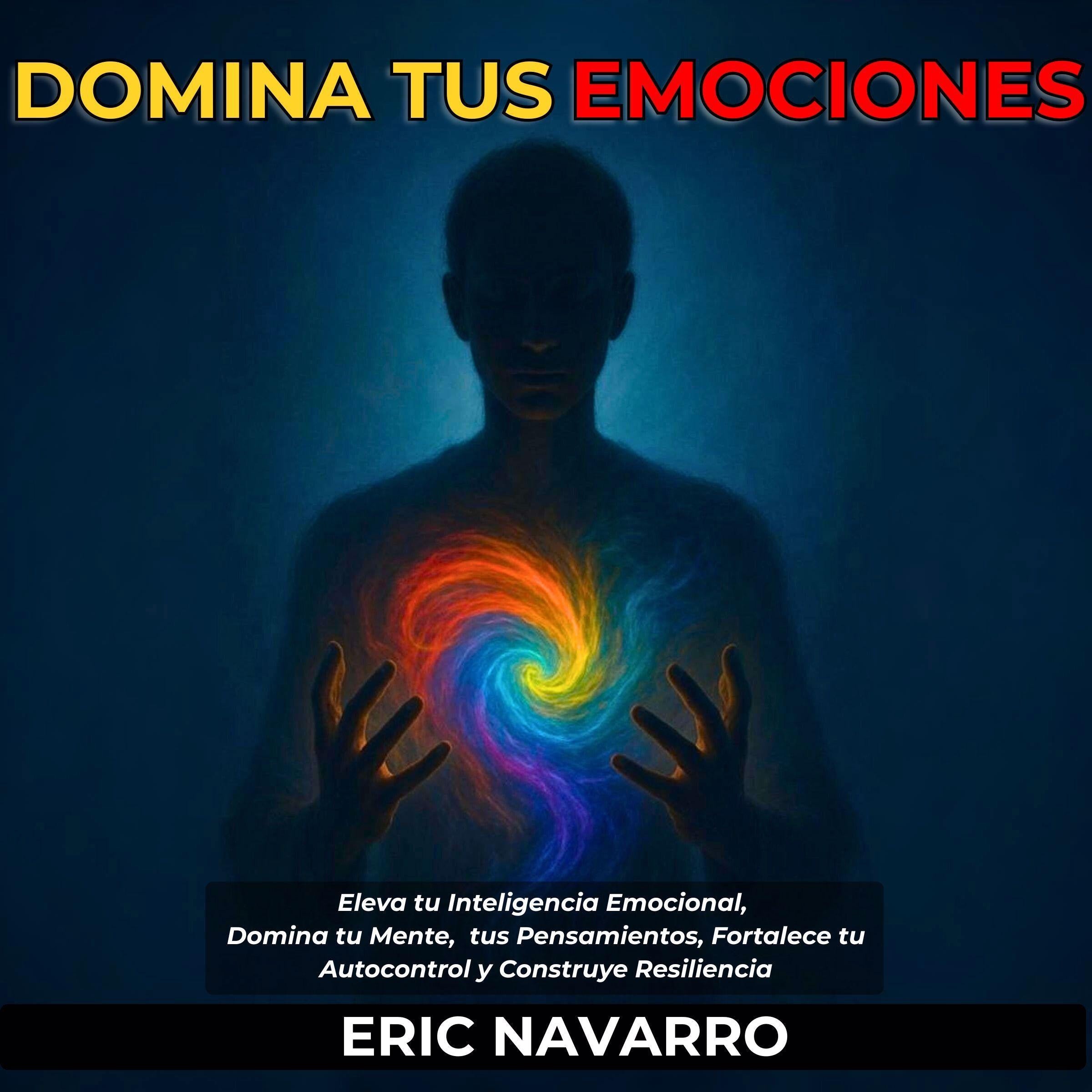 Domina tus emociones