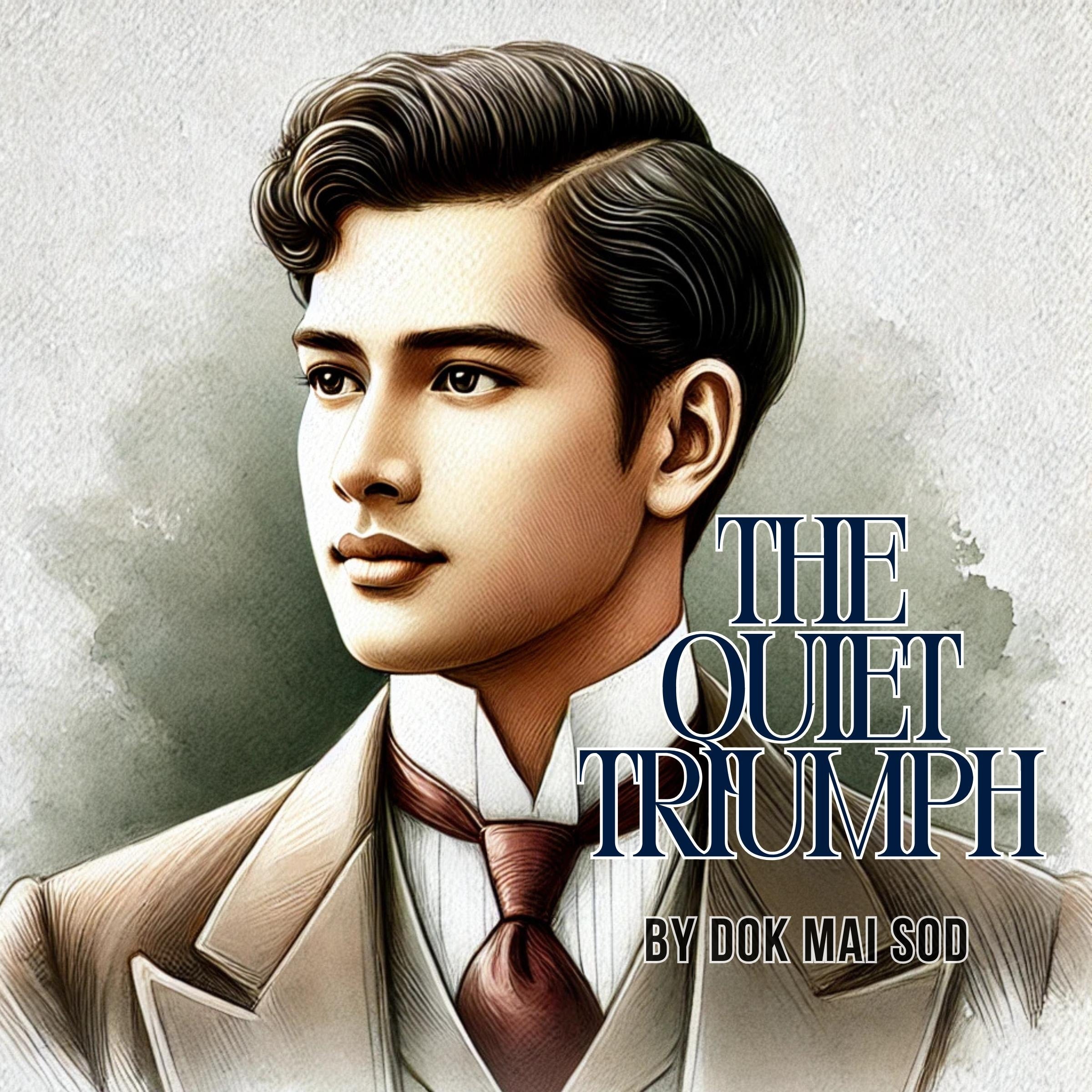 The Quiet Triumph (ชัยชนะหลวงนฤบาล)
