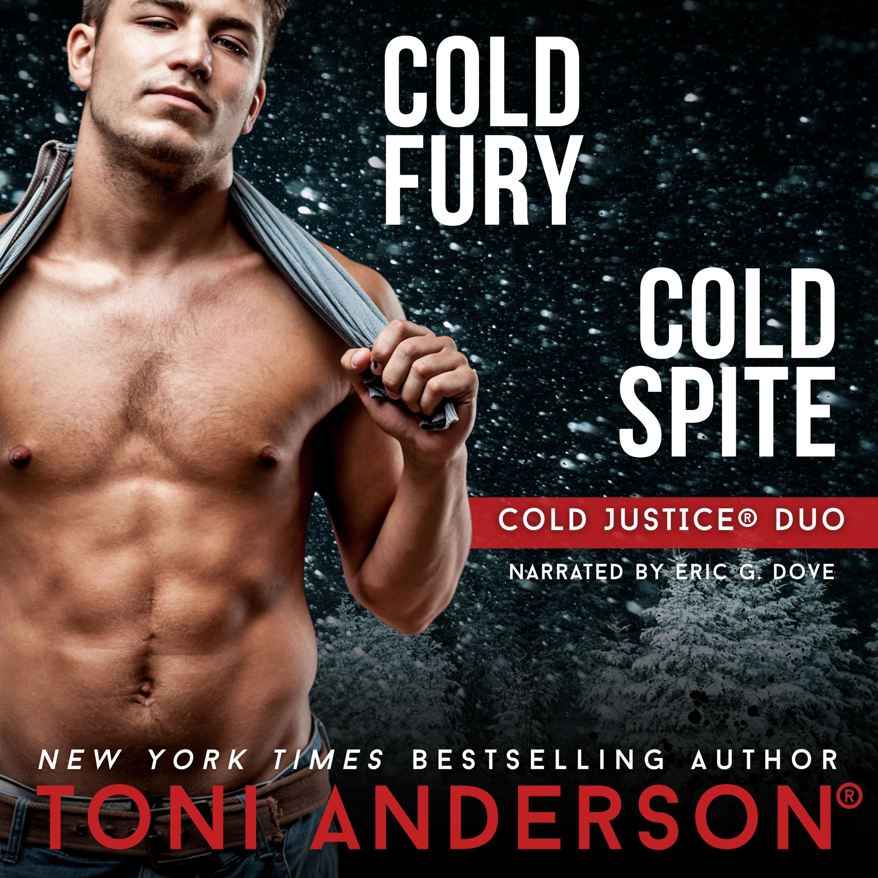 Cold Justice Duo Cold Fury and Cold Spite