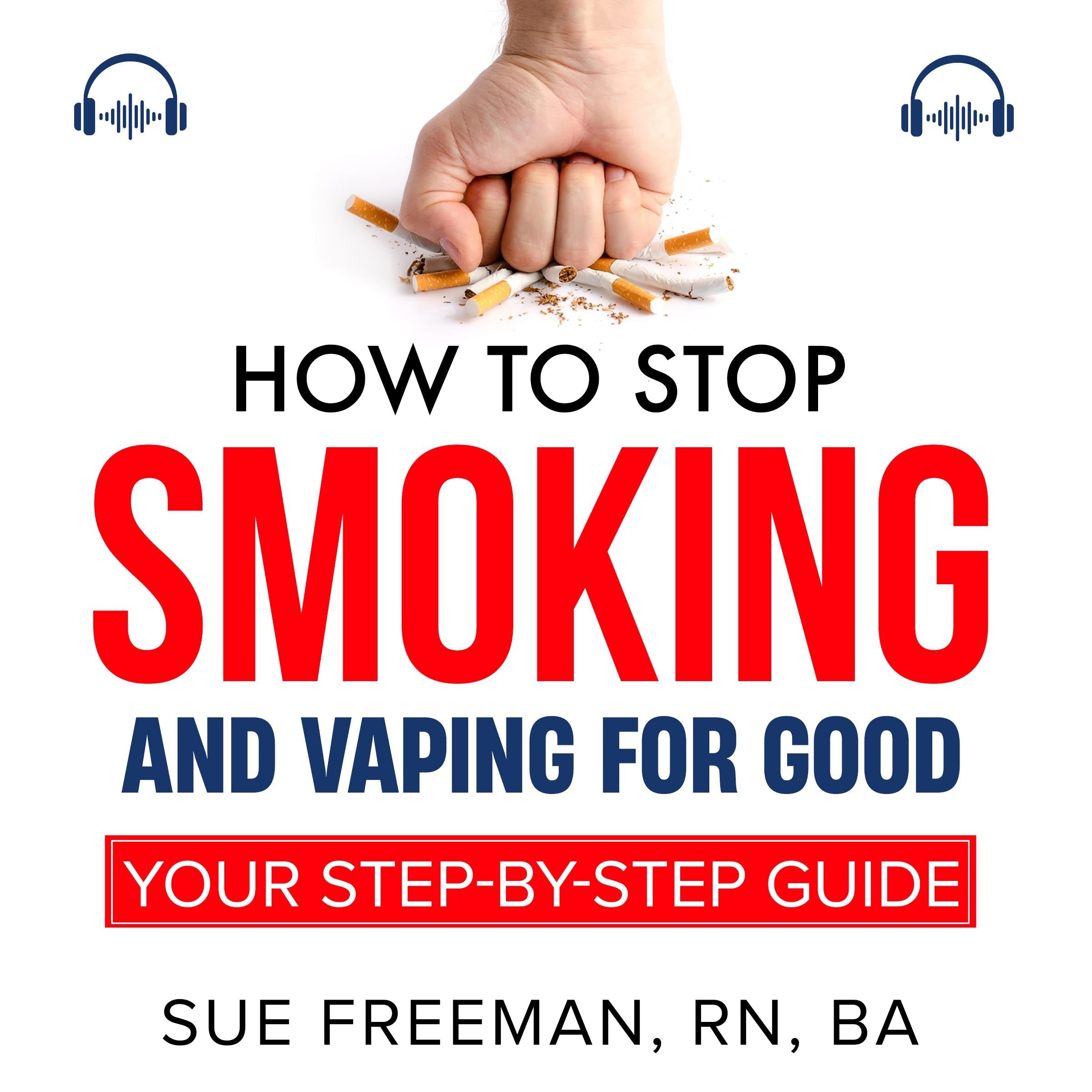 How To Stop Smoking And Vaping For Good
