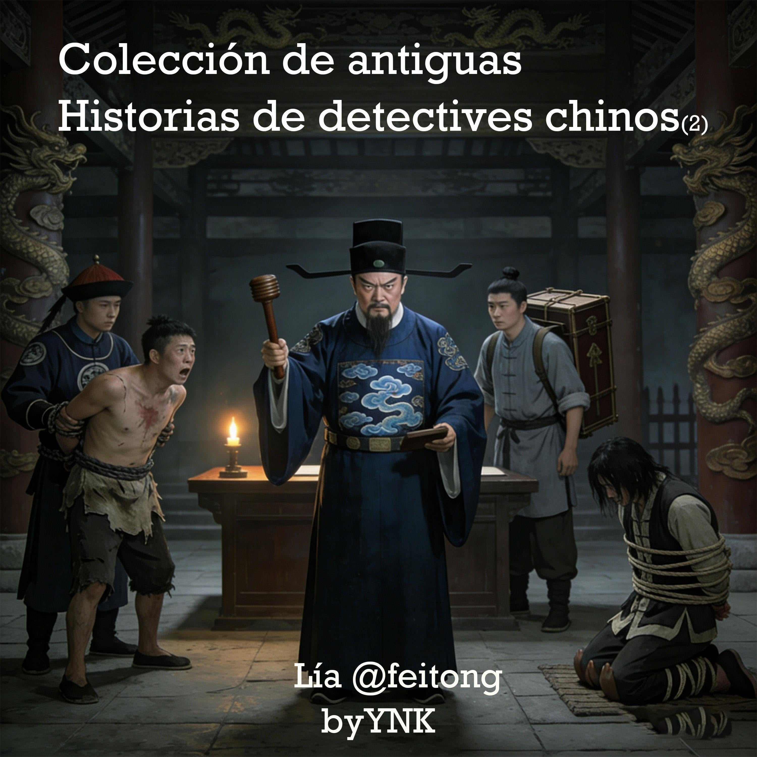 Colección de antiguas historias de detectives chinos 2