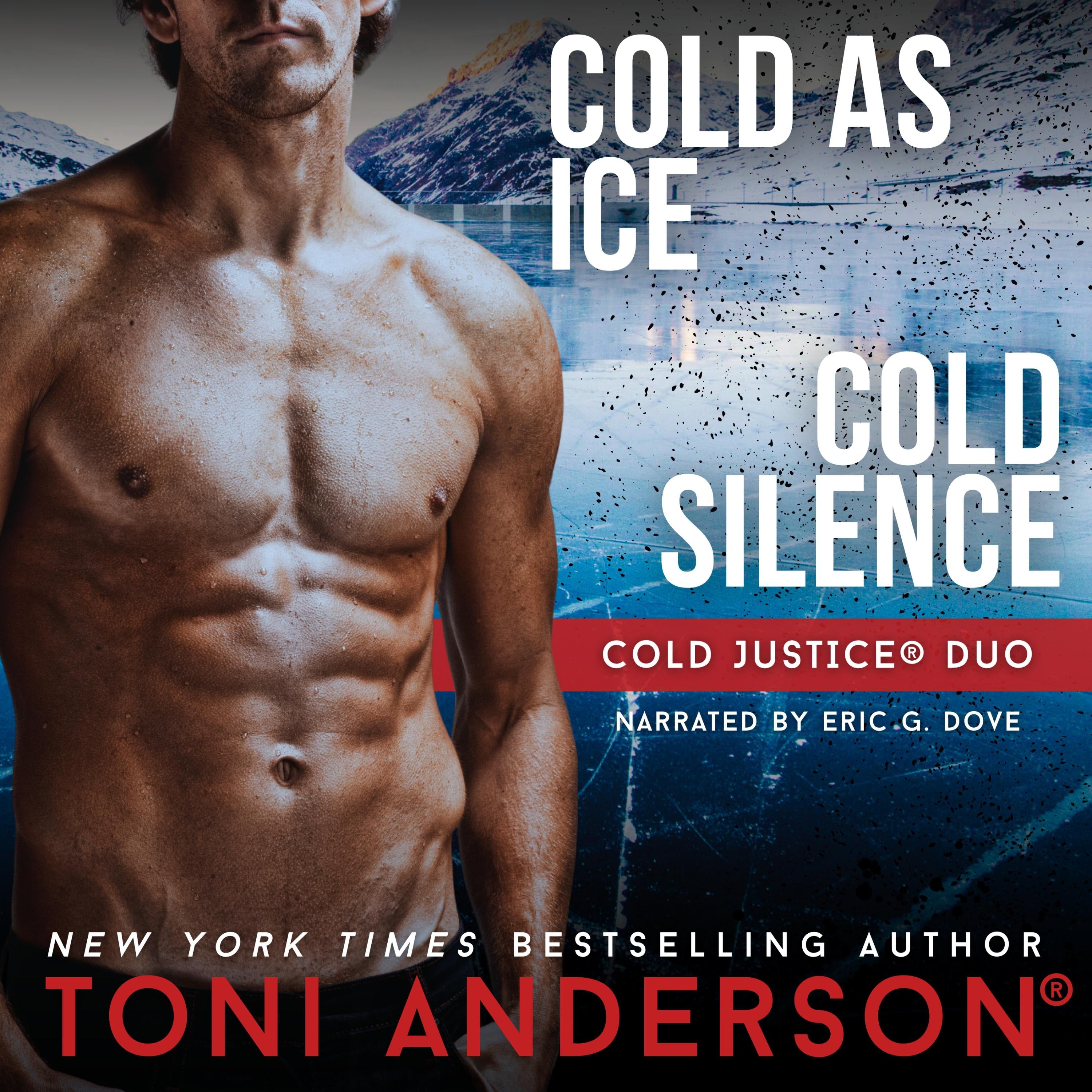 Cold Justice Duo Cold As Ice and Cold Silence