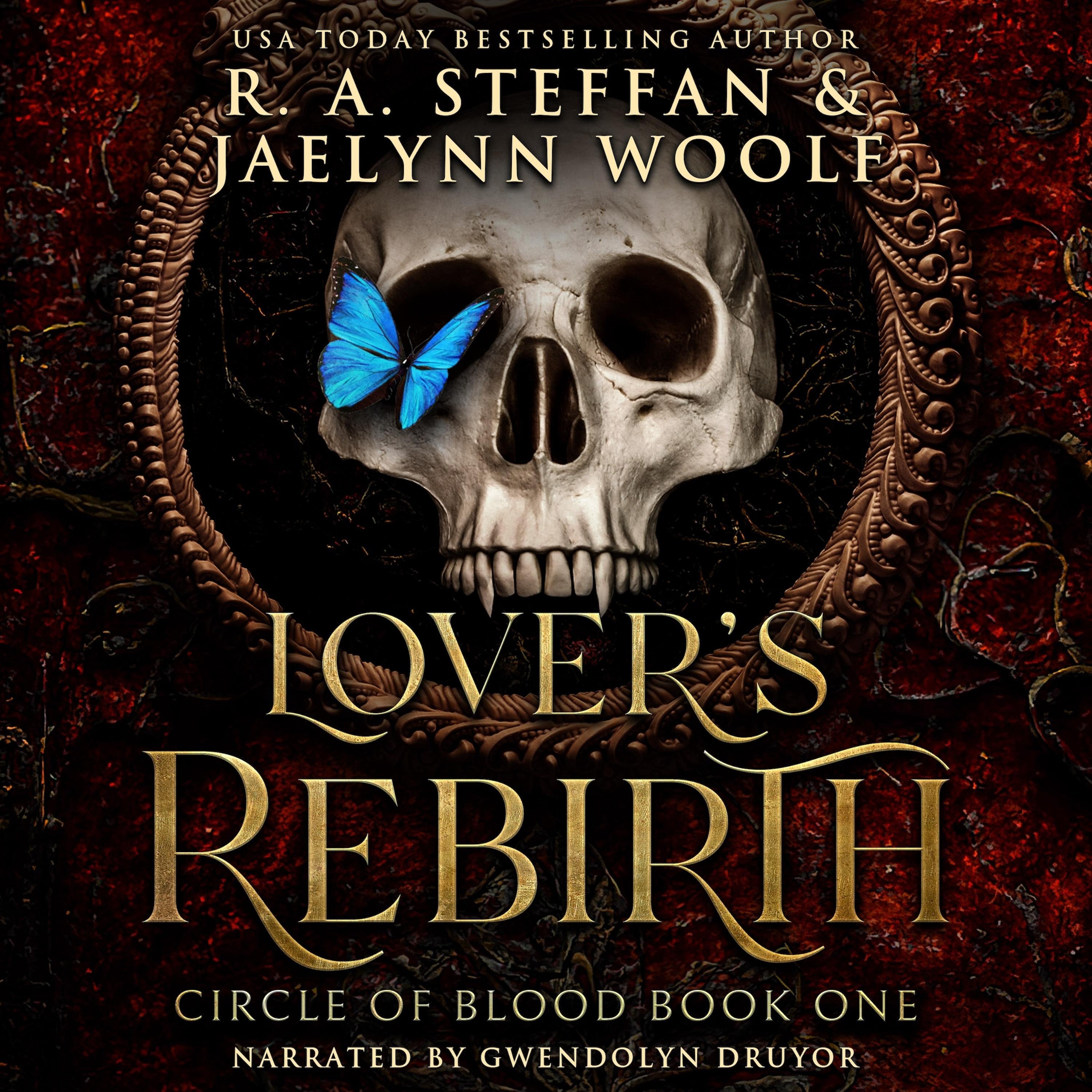 Circle of Blood Book One: Lover's Rebirth