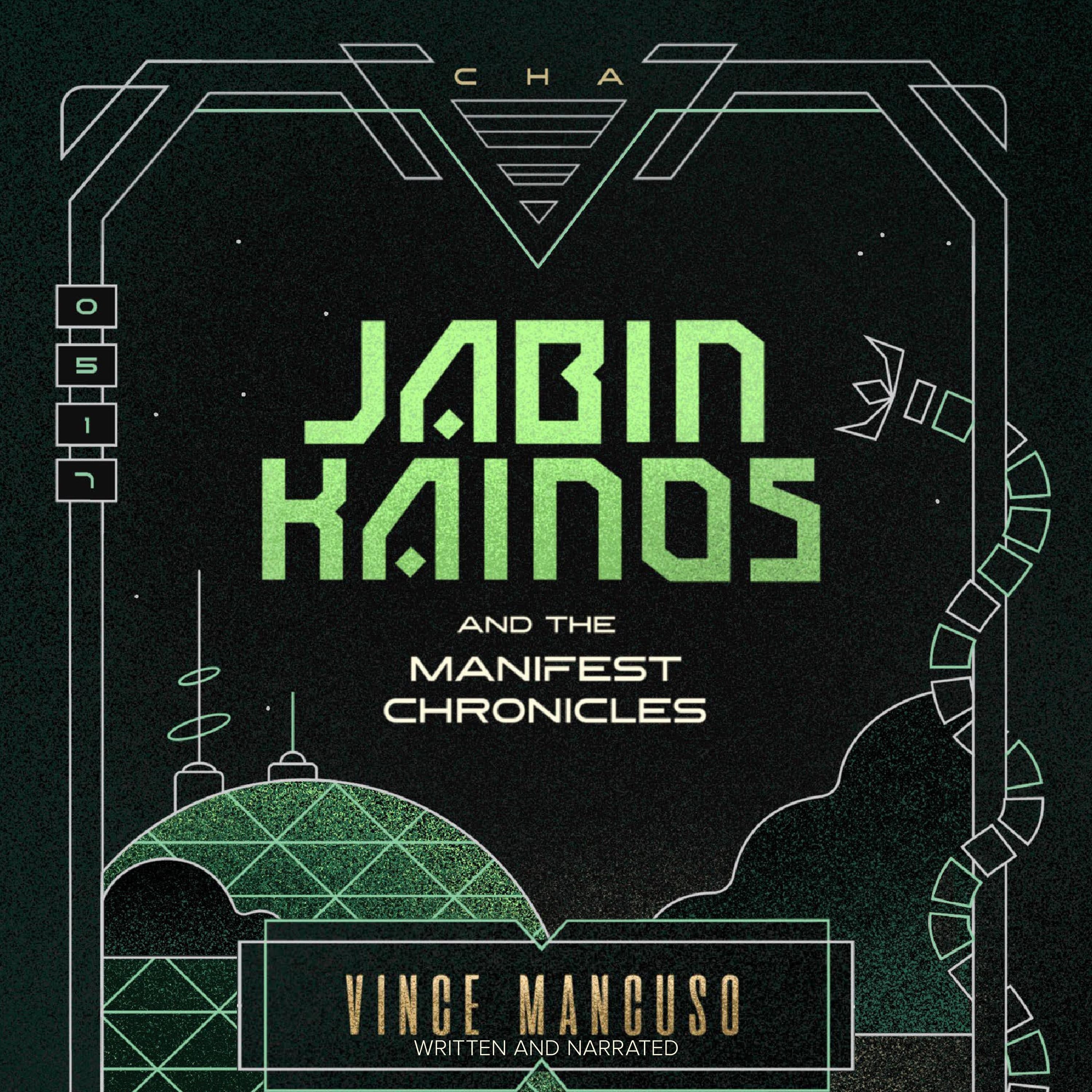 Jabin Kainos and the Manifest Chronicles