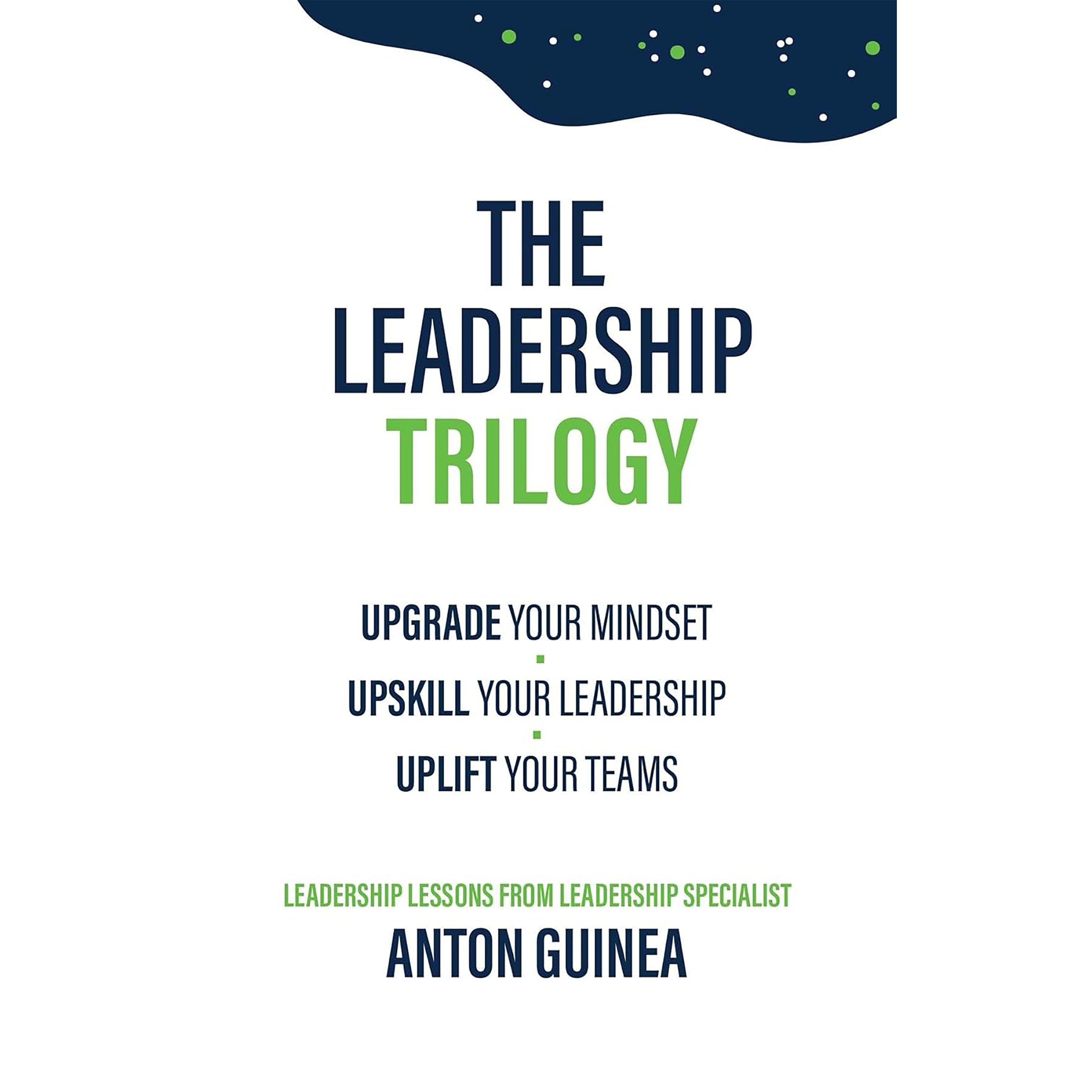 The Leadership Trilogy