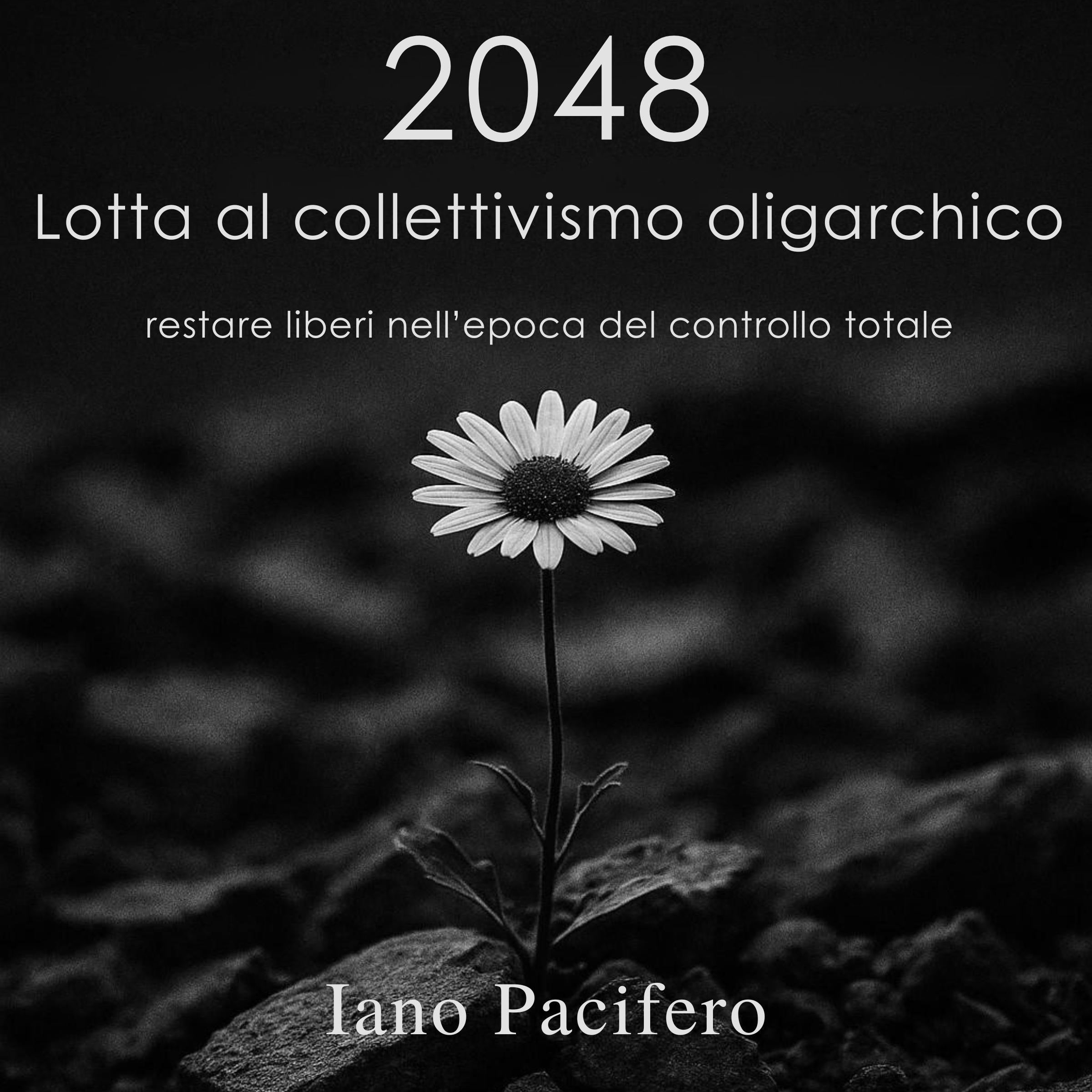 2048 Lotta al Collettivismo Oligarchico