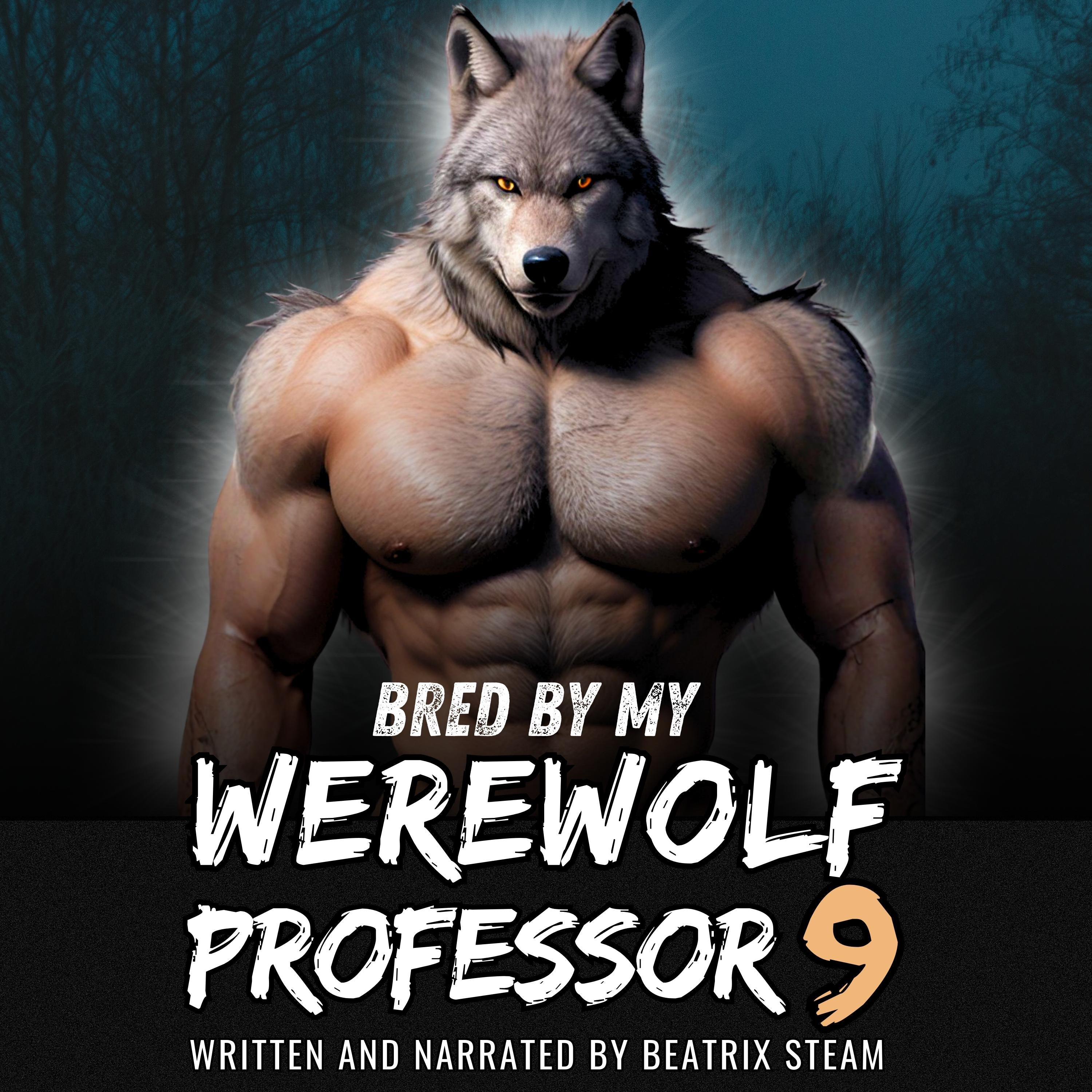 Bred by my Werewolf Professor 9