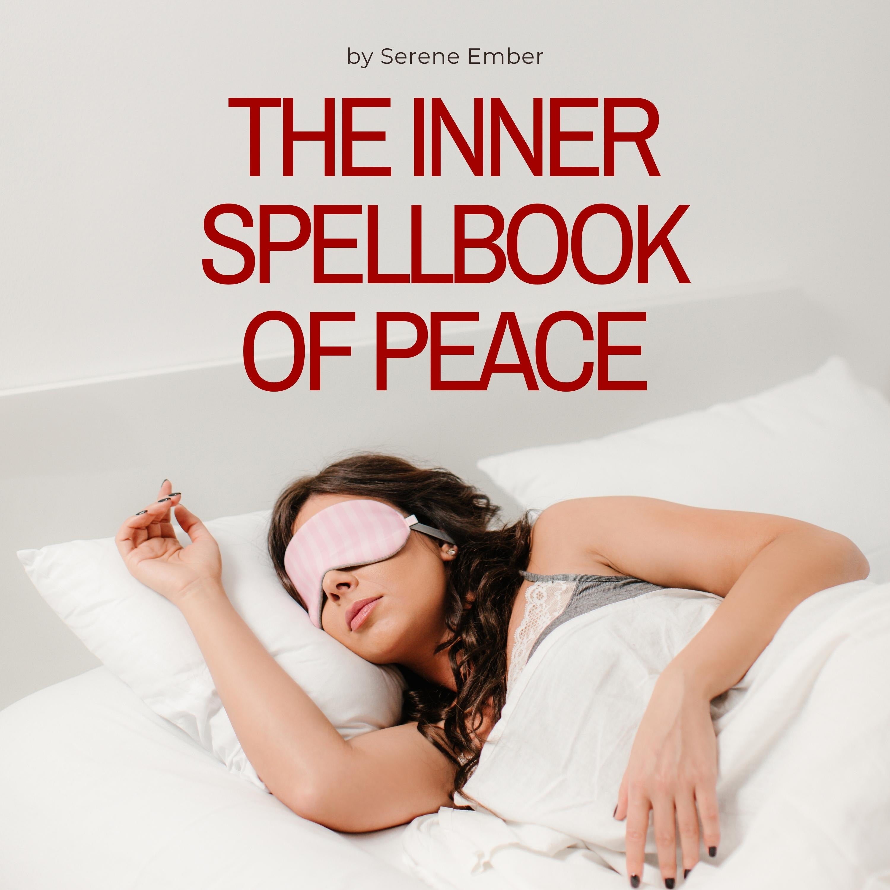 The Inner Spellbook of Peace