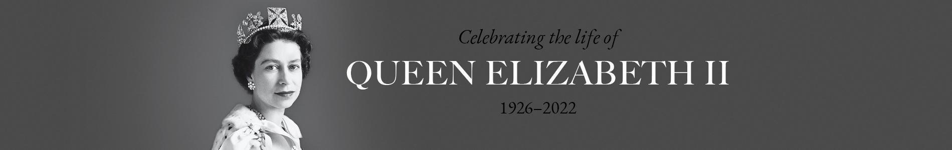 Celebrating the Life of Queen Elizabeth II