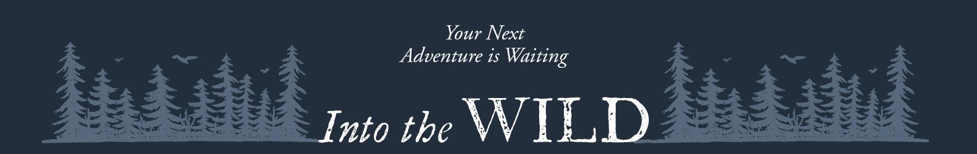 Into the Wild